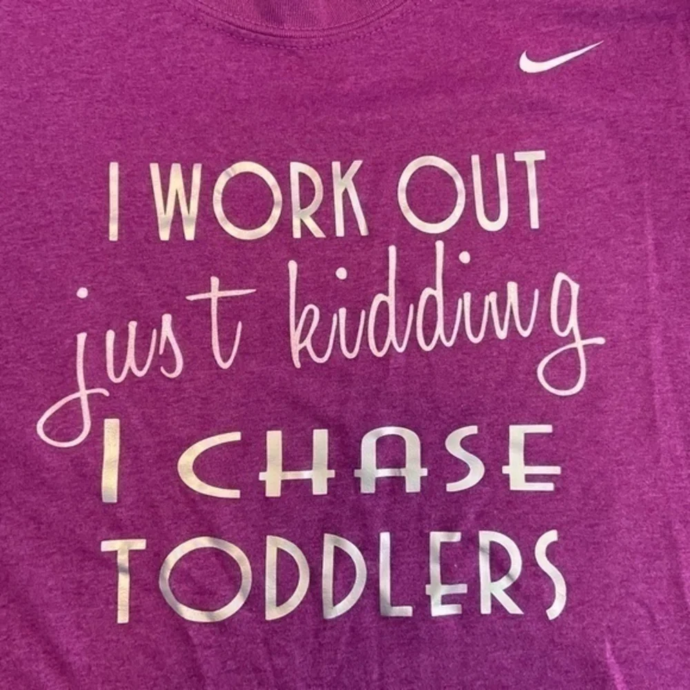 Nike Dry Fit Purple Top I Work Out Just Kidding I Chase Toddlers Long Sleeve Top